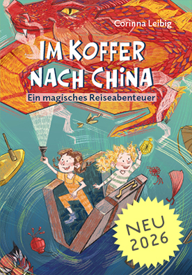 Kinderbuch ab 8 Jahren über eine Reise nach China, Freundschaft und Mut – illustriert von Oksana Tcelousova.